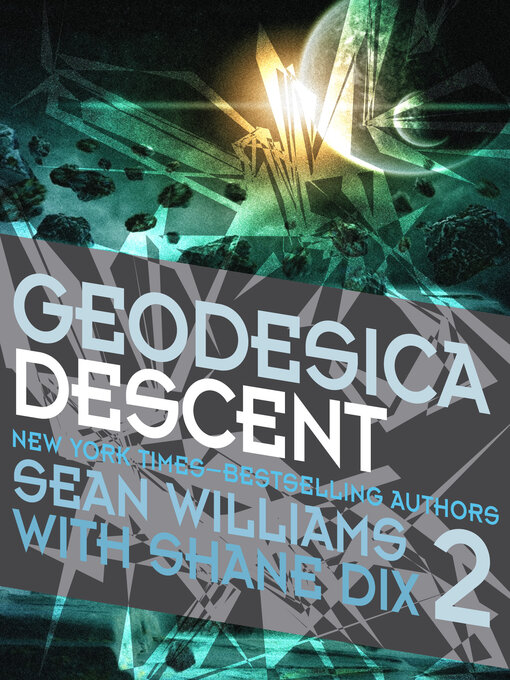Title details for Geodesica Descent by Sean Williams - Available